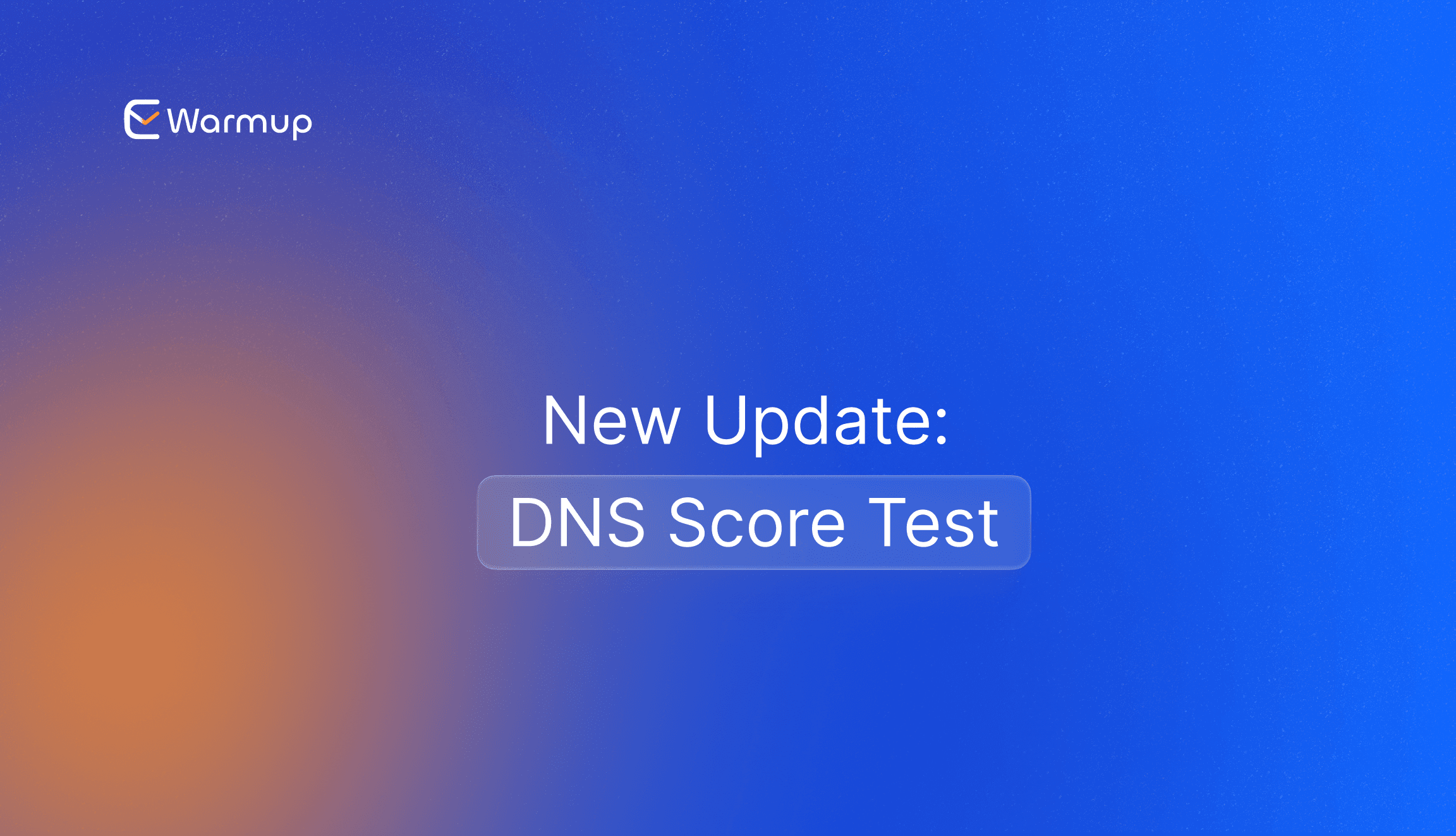 New Update: DNS Score Test